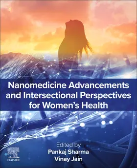 Sharma |  Nanomedicine Advancements and Intersectional Perspectives for Women's Health | Buch |  Sack Fachmedien