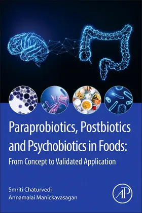 Manickavasagan / Chaturvedi |  Paraprobiotics, Postbiotics and Psychobiotics in Foods | Buch |  Sack Fachmedien