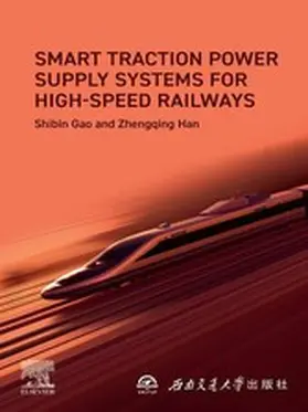 Gao / Han | Smart Traction Power Supply Systems for High-speed Railways | E-Book | www.sack.de