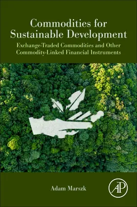 Marszk |  Commodities for Sustainable Development | Buch |  Sack Fachmedien