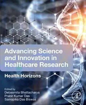 Bhattacharya / Biswas / Das | Advancing Science and Innovation in Healthcare Research | E-Book | sack.de