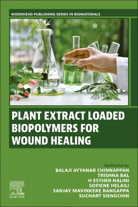 Chinnappan / Bal / Nalini |  Plant Extract Loaded Biopolymers for Wound Healing | Buch |  Sack Fachmedien