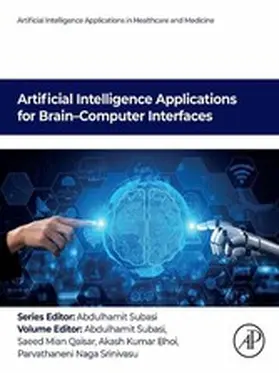 Subasi / Qaisar / Bhoi |  Artificial Intelligence Applications for Brain-Computer  Interfaces | eBook | Sack Fachmedien
