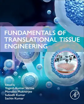 Verma / Mukherjee / Kumar |  Fundamentals of Translational Tissue Engineering | Buch |  Sack Fachmedien
