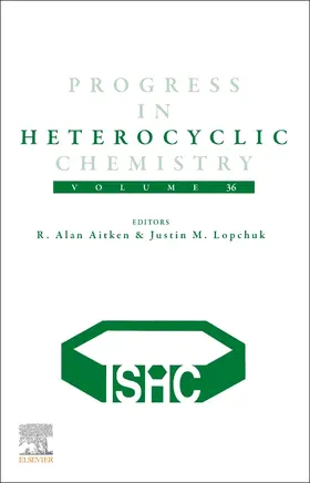 Aitken / Lopchuk | Progress in Heterocyclic Chemistry (Phc) | Buch | 978-0-443-33494-8 | www.sack.de