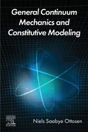 Ottosen | General Continuum Mechanics and Constitutive Modeling | E-Book | www.sack.de