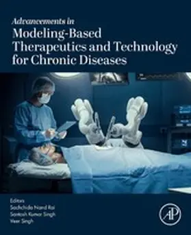 Rai / Singh |  Advancements in Modeling-Based Therapeutics and Technology for Chronic Diseases | eBook | Sack Fachmedien