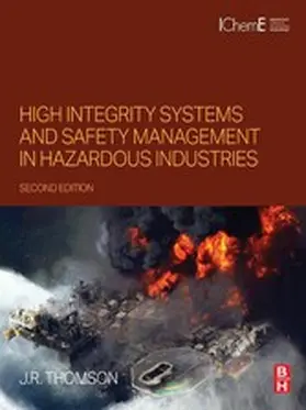 Thomson | High Integrity Systems and Safety Management in Hazardous Industries | E-Book | www.sack.de