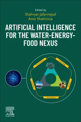 Jafarinejad / Shahirinia |  Artificial Intelligence for the Water-Energy-Food Nexus | Buch |  Sack Fachmedien