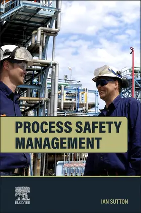 Sutton |  Process Safety Management | Buch |  Sack Fachmedien