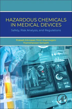Timiri Shanmugam / Sampath |  Hazardous Chemicals in Medical Devices | Buch |  Sack Fachmedien