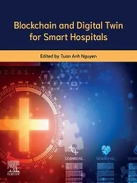 Nguyen | Blockchain and Digital Twin for Smart Hospitals | E-Book | sack.de