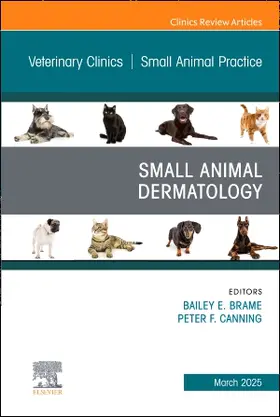 Brame / Canning |  Small Animal Dermatology, An Issue of Veterinary Clinics of North America | Buch |  Sack Fachmedien