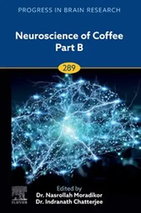 Moradikor / Chatterjee |  Neuroscience of Coffee Part B | eBook | Sack Fachmedien