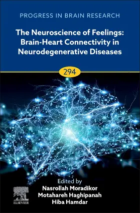 The Neuroscience of Feelings: Brain-Heart Connectivity in Neurodegenerative Diseases | Buch | 978-0-443-34603-3 | sack.de
