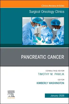 Washington |  Pancreatic Cancer, an Issue of Surgical Oncology Clinics of North America | Buch |  Sack Fachmedien