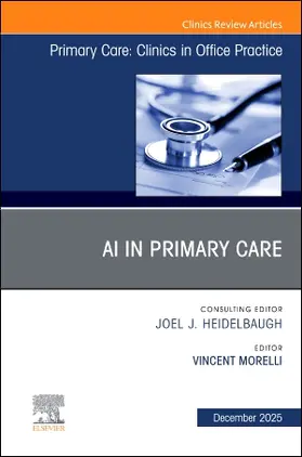 Morelli |  AI in Primary Care, an Issue of Primary Care: Clinics in Office Practice | Buch |  Sack Fachmedien