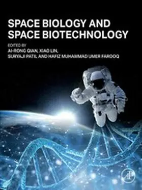 Qian / Lin / Patil |  Space Biology and Space Biotechnology | eBook | Sack Fachmedien