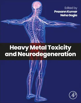 Kumar / Gogia |  Heavy Metal Toxicity and Neurodegeneration | Buch |  Sack Fachmedien