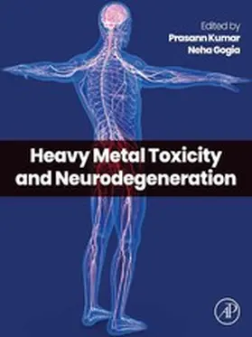 Kumar / Gogia |  Heavy Metal Toxicity and Neurodegeneration | eBook | Sack Fachmedien