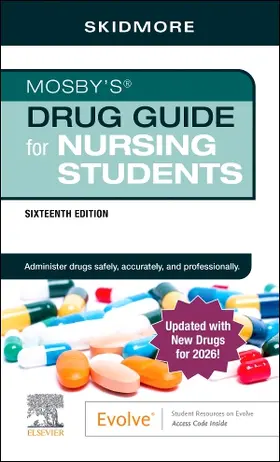 Skidmore-Roth |  Mosby's Drug Guide for Nursing Students with 2026 Update | Buch |  Sack Fachmedien