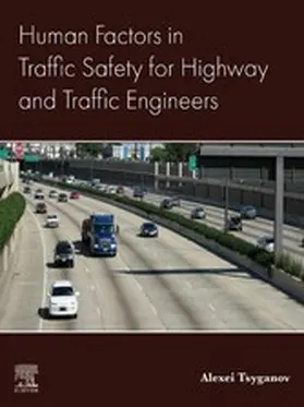 Tsyganov | Human Factors in Traffic Safety for Highway and Traffic Engineers | E-Book | www.sack.de