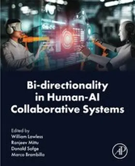 Lawless / Mittu / Sofge |  Bi-directionality in Human-AI Collaborative Systems | eBook | Sack Fachmedien