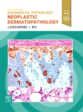 Cassarino / Ko |  Diagnostic Pathology: Neoplastic Dermatopathology | Buch |  Sack Fachmedien