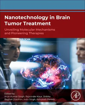 Singh / Kaur / Chauhan |  Nanotechnology in Brain Tumor Treatment | Buch |  Sack Fachmedien