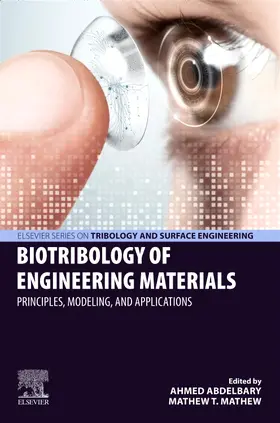 Abdelbary / Mathew |  Biotribology of Engineering Materials | Buch |  Sack Fachmedien