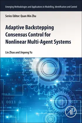 Zhao / Yu |  Adaptive Backstepping Consensus Control for Nonlinear Multi-Agent Systems | Buch |  Sack Fachmedien