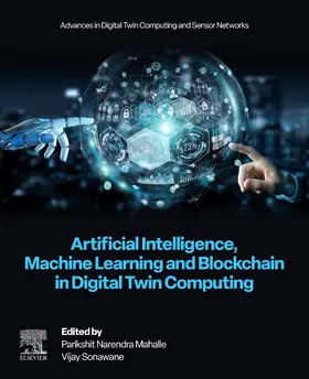 Mahalle / Sonawane |  Artificial Intelligence, Machine Learning and Blockchain in Digital Twin Computing | Buch |  Sack Fachmedien