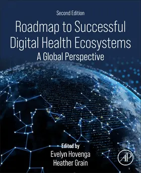 Hovenga / Grain |  Roadmap to Successful Digital Health Ecosystems | Buch |  Sack Fachmedien