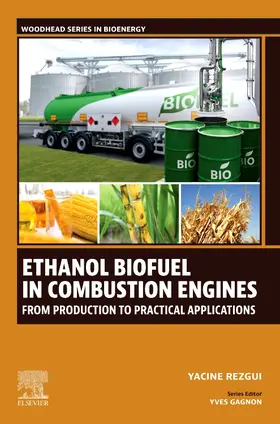Rezgui |  Ethanol Biofuel in Combustion Engines | Buch |  Sack Fachmedien