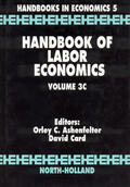 Ashenfelter / Card |  Handbook of Labor Economics | Buch |  Sack Fachmedien