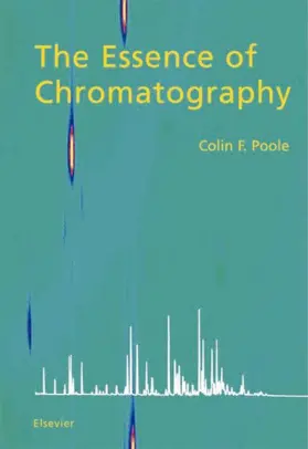 Poole |  The Essence of Chromatography | Buch |  Sack Fachmedien