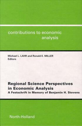 Lahr / Miller | Regional Science Perspectives in Economic Analysis | Buch | 978-0-444-50574-3 | sack.de
