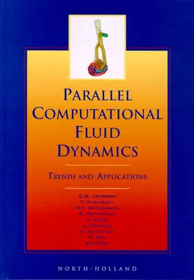 Jenssen / Kvamdal / Andersson |  PARALLEL COMPUTATIONAL FLUID DYNAMICS CFD 2000PROCEEDING OF THE PARALLEL CFD 2000 CONFERENCE TRONDHEIM NORWAYMAY 22-25 2000 | Buch |  Sack Fachmedien