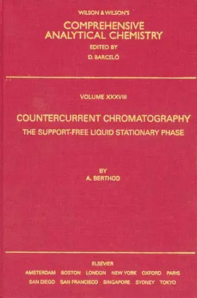 Berthod | Countercurrent Chromatography | Buch | 978-0-444-50737-2 | www.sack.de