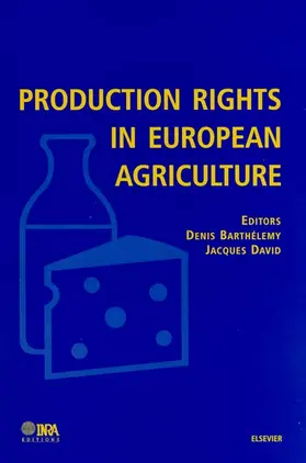 Barthelemy / David |  Production Rights in European Agriculture | Buch |  Sack Fachmedien