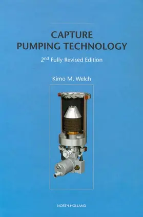 Welch |  CAPTURE PUMPING TECHNOLOGY 2ND FULLY REVISED EDITION | Buch |  Sack Fachmedien