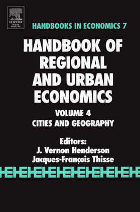 Henderson / Thisse | Handbook of Regional and Urban Economics | Buch | 978-0-444-50967-3 | sack.de