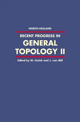 Husek / van Mill |  Recent Progress in General Topology II | Buch |  Sack Fachmedien