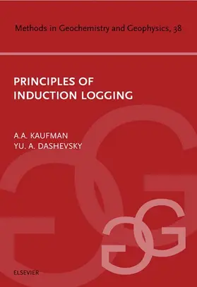 Kaufman / Dashevsky |  Principles of Induction Logging | Buch |  Sack Fachmedien