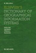 Delijska |  Elsevier's Dictionary of Geographical Information Systems | Buch |  Sack Fachmedien