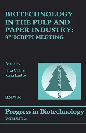 Viikari / Lantto |  Biotechnology in the Pulp and Paper Industry | Buch |  Sack Fachmedien