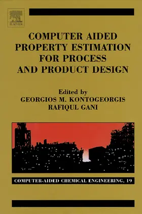 Kontogeorgis / Gani |  Computer Aided Property Estimation for Process and Product Design | Buch |  Sack Fachmedien
