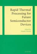 Fukuda |  Rapid Thermal Processing for Future Semiconductor Devices | Buch |  Sack Fachmedien