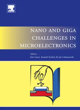 Greer / Korkin / Labanowski |  Nano and Giga Challenges in Microelectronics | Buch |  Sack Fachmedien