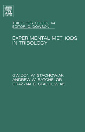 Stachowiak / Batchelor | Experimental Methods in Tribology | Buch | 978-0-444-51589-6 | sack.de